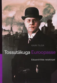 Tossutäkuga Euroopasse
