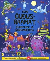 Suur õudusraamat kleepsude ja ülesannetega