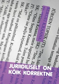 Juriidiliselt on kõik korrektne