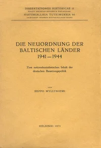 Die Neuordnung der baltischen Länder 1941-1944