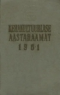 Kehakultuurlase aastaraamat 1961