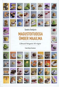 Magustoitudega ümber maailma