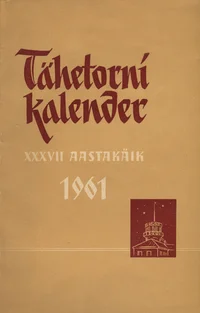 Tartu Tähetorni kalender 1961. aastaks. XXXVII aastakäik