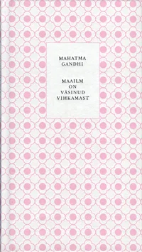 Maailm on väsinud vihkamast