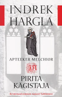 Apteeker Melchior ja Pirita kägistaja