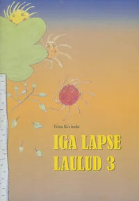 Iga lapse laulud