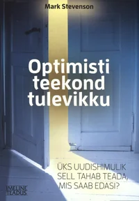Optimisti teekond tulevikku