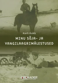 Minu sõja- ja vangilaagrimälestused