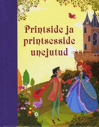 Printside ja printsesside unejutud