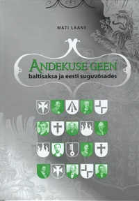 Andekuse geen baltisaksa ja eesti suguvõsades