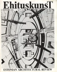 Ehituskunst. Estonian Architectural Review 1993/07