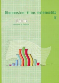 Gümnaasiumi kitsa matemaatika töövihik