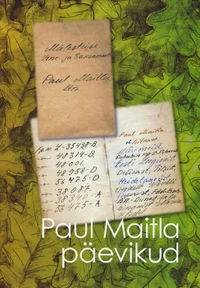 Paul Maitla päevikud