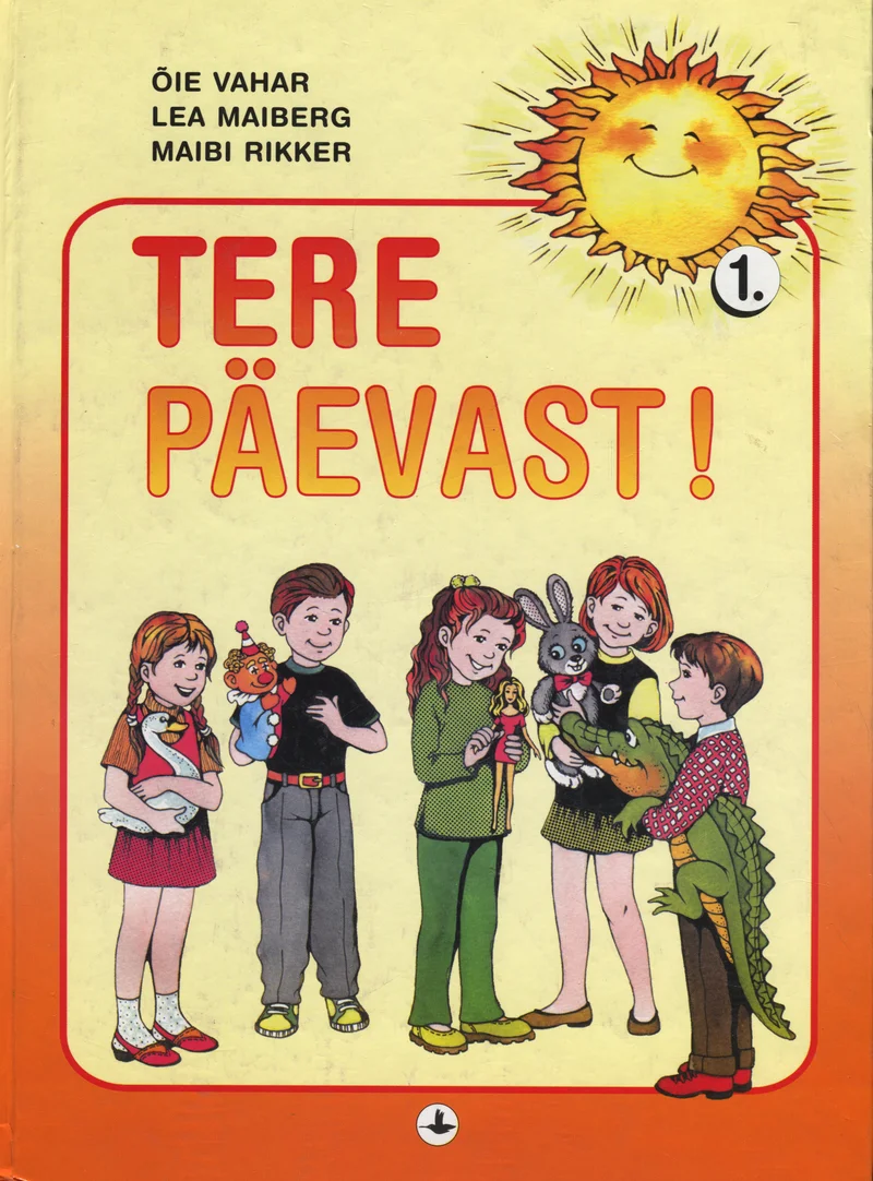 Tere päevast! - Maibi Rikker, Lea Maiberg, Õie Vahar (Koolibri, 2000). Heledal taustal on joonistatud grupp lapsi, kes hoiavad käes erinevaid esemeid ja mänguasju, sealhulgas jänest. Paremas ülanurgas paistab naeratav päike, kujundus on lihtne ja lastepärane.