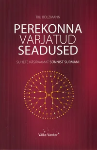 Perekonna varjatud seadused