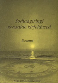 Sodiaagiringi kraadide kirjeldused