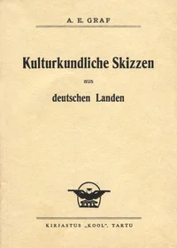 Kulturkundliche Skizzen aus deutschen Landen