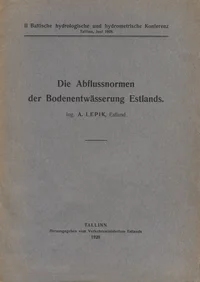 Die Abflussnormen der Bodenentwässerung Estlands
