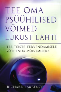 Tee oma psüühilised võimed lukust lahti