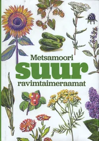 Metsamoori suur ravimtaimeraamat