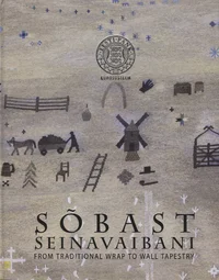 Sõbast seinavaibani. From traditional wrap to wall tapestry