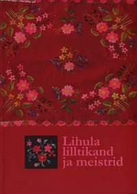 Lihula lilltikand ja meistrid