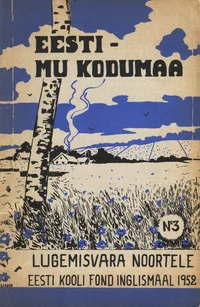 Eesti - mu kodumaa