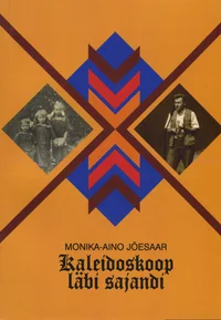 Kaleidoskoop läbi sajandi