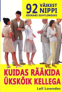 Kuidas rääkida ükskõik kellega