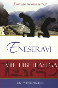 Eneseravi viie tiibetlasega