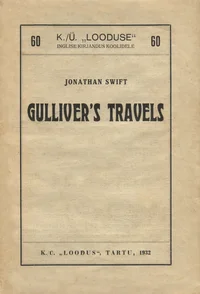 Gulliver's Travels to Lilliput and Brobdingnag