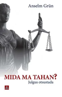 Mida ma tahan?