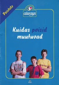 Kuidas poisid muutuvad