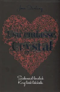 Usu endasse, Crystal