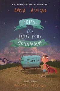 Poiss, kes ujus piraajadega