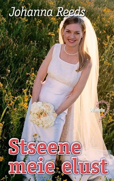 Stseene meie elust - Johanna Reeds (Odamees, 2013). Kaanel on foto noorest naeratavast pruudist valgetes pulmakleidis ja looriga, käes valge lillekimp. Taust on päikeseliselt ere, rohelist loodust täis.