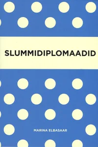 Slummidiplomaadid