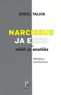 Narcissus ja Echo - müüt ja analüüs