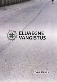 Eluaegne vangistus