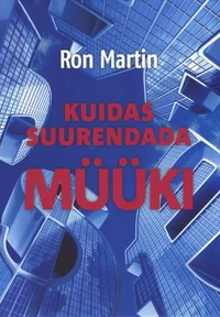 Kuidas suurendada müüki