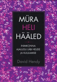 Müra, heli ja hääled