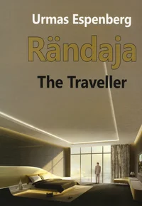 Rändaja. The Traveller