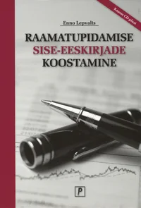 Raamatupidamise sise-eeskirjade koostamine