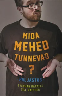 Mida mehed tunnevad?
