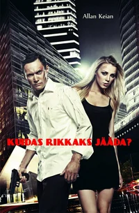 Kuidas rikkaks jääda?