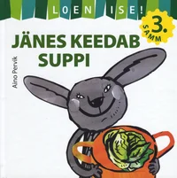 Jänes keedab suppi