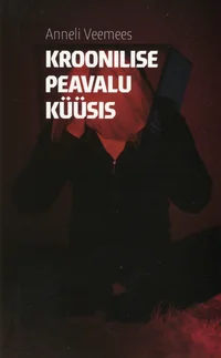 Kroonilise peavalu küüsis
