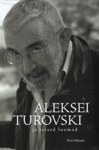 Aleksei Turovski ja teised loomad