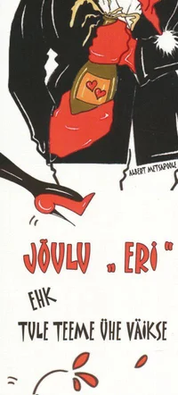Jöulu «eri», ehk, Tule teeme ühe väikse