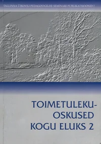 Toimetulekuoskused kogu eluks